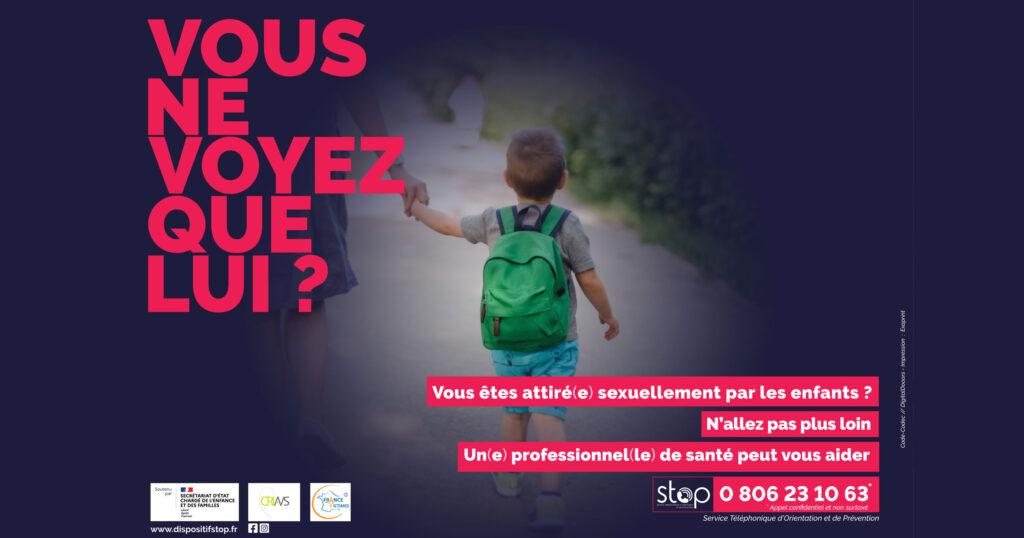 Aujourd’hui, toute personne sexuellement attirée par les enfantspeut téléphoner au 0 806 23 10 63 (appel confidentiel et non-surtaxé) du lundi au vendredi de 9 h 30 à 17 h. Les objectifs : aider ; éviter le passage à l’acte ou les récidives.
